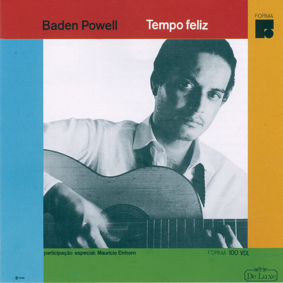 Baden Powell - Tempo Feliz